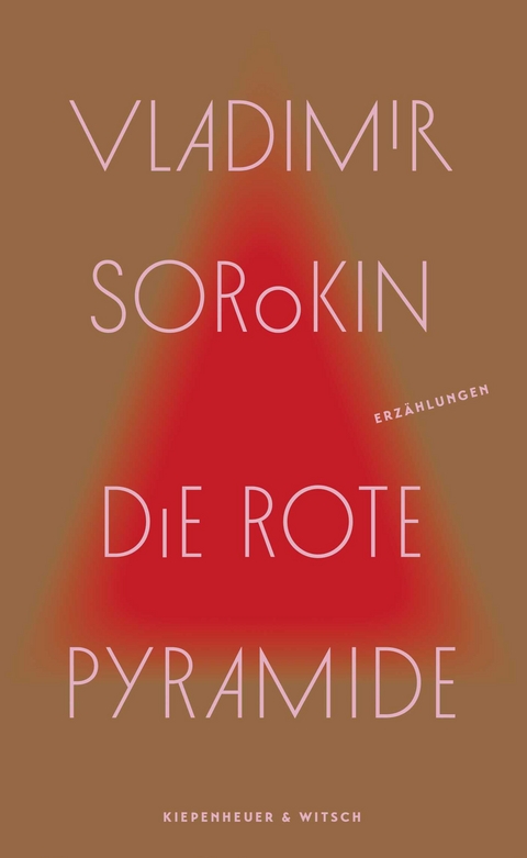 Die rote Pyramide - Vladimir Sorokin