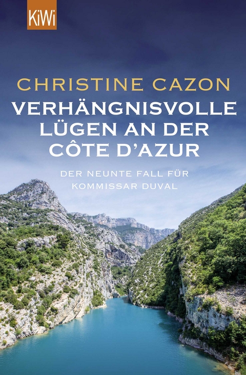 Verhängnisvolle Lügen an der Côte d’Azur - Christine Cazon