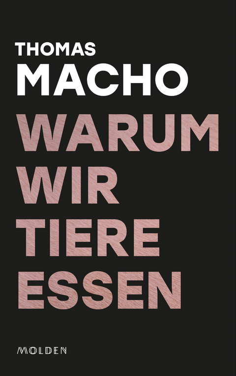 Warum wir Tiere essen - Thomas Macho