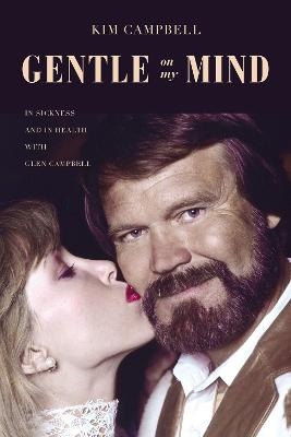 Gentle on My Mind - Kim Campbell