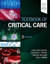 Textbook of Critical Care - Vincent, Jean-Louis; Moore, Frederick A.; Bellomo, Rinaldo; Marini, John J.