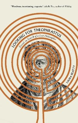 Looking for Theophrastus - Laura Beatty