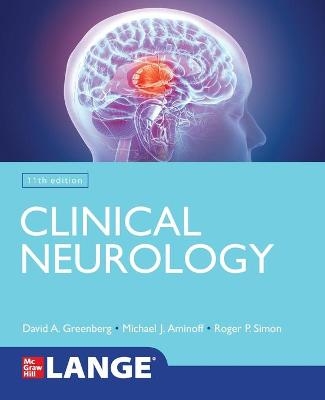 Lange Clinical Neurology - David Greenberg, Michael Aminoff, Roger Simon