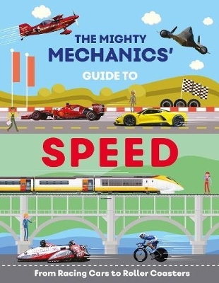 The Mighty Mechanics Guide To Speed - John Allan