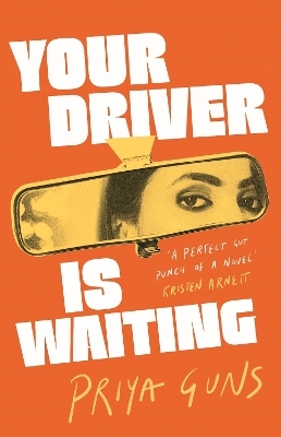Your Driver Is Waiting - Priya Guns