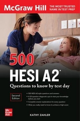 500 HESI A2 Questions to Know by Test Day, Second Edition - Zahler, Kathy
