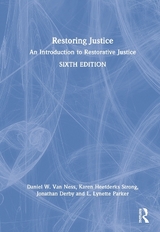 Restoring Justice - Van Ness, Daniel W.; Heetderks Strong, Karen; Derby, Jonathan; Parker, L. Lynette