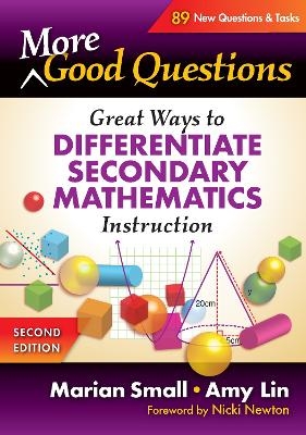 More Good Questions - Marian Small, Amy Lin