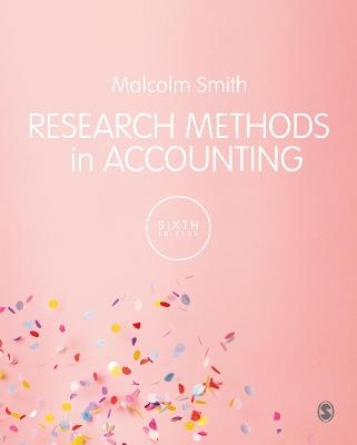 Research Methods in Accounting - Malcolm Smith