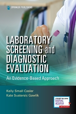 Laboratory Screening and Diagnostic Evaluation - 