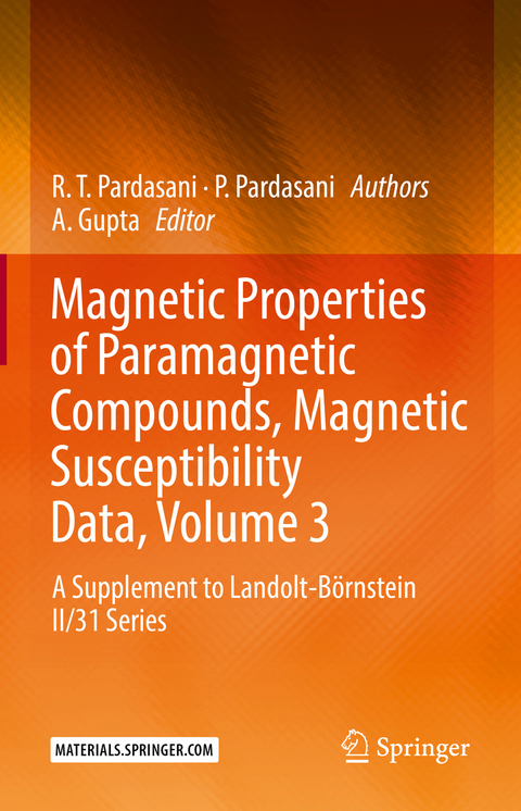 Magnetic Properties of Paramagnetic Compounds, Magnetic Susceptibility Data, Volume 3 - R.T. Pardasani, P. Pardasani