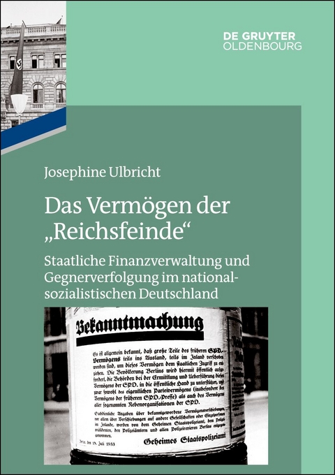 Das Reichsfinanzministerium im Nationalsozialismus / Das Vermögen der "Reichsfeinde" - Josephine Ulbricht