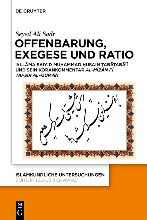 Offenbarung, Exegese und Ratio - Seyed Ali Sadr