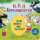 Ei, Ei, Ei - Vertauscherei! - Wem gehört das Osterei? - Franziska Jaekel