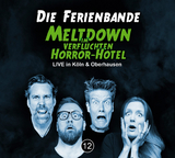 Die Ferienbande - Meltdown im verfluchten Horror-Hotel - 