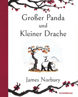 Großer Panda und Kleiner Drache - James Norbury