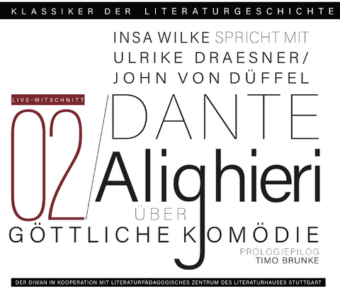 Ein Gespräch über Dante Alighieri – Göttliche Komödie - Dante Alighieri