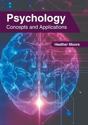 Psychology: Concepts and Applications - 