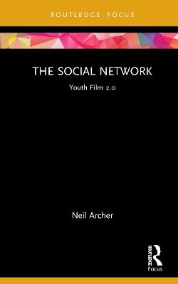 The Social Network - Neil Archer