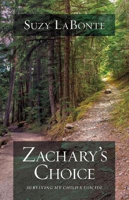 Zachary's Choice - Suzy LaBonte