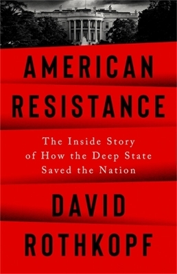 American Resistance - David Rothkopf