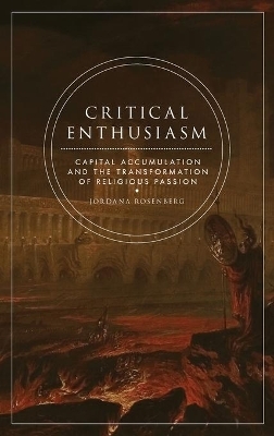 Critical Enthusiasm - Jordana Rosenberg