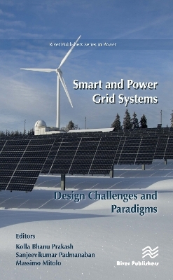 Smart and Power Grid Systems – Design Challenges and Paradigms - 