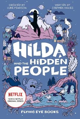 Hilda and the Hidden People - Luke Pearson, Stephen Davies