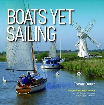 Boats yet Sailing - Trevor Boult