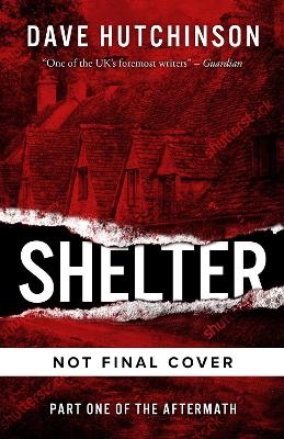 Shelter - Dave Hutchinson