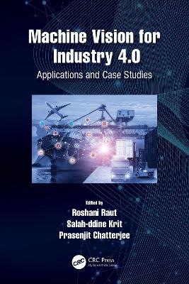Machine Vision for Industry 4.0 - 