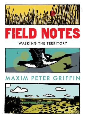 Field Notes - Maxim Peter Griffin