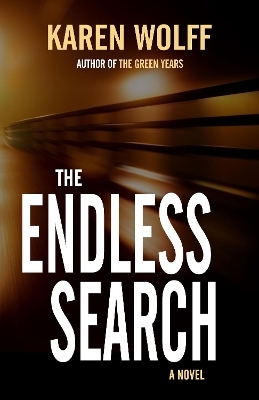 The Endless Search - Karen Wolff