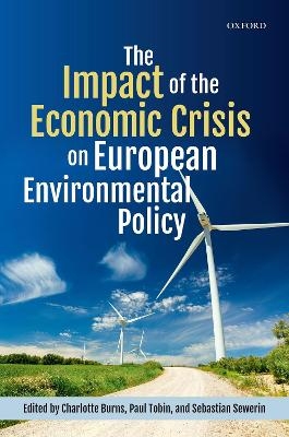 The Impact of the Economic Crisis on European Environmental Policy - 