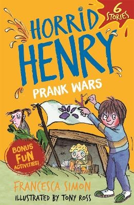 Horrid Henry: Prank Wars! - Francesca Simon