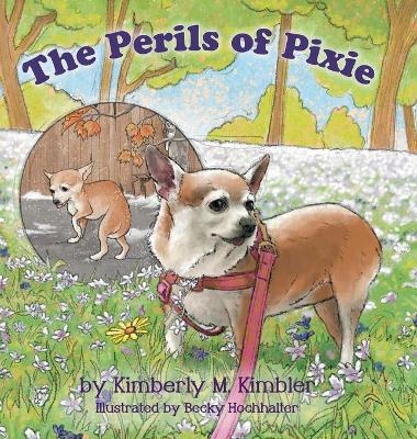 The Perils of Pixie - Kimberly M Kimbler