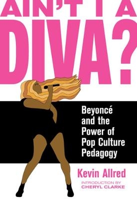 Ain't I A Diva? - Kevin Allred, Cheryl Clarke