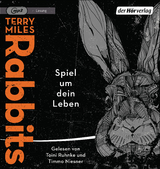 Rabbits - Spiel um dein Leben - Terry Miles