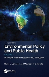 Environmental Policy and Public Health - Johnson, Barry L.; Lichtveld, Maureen Y.