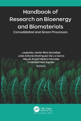 Handbook of Research on Bioenergy and Biomaterials