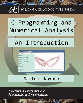 C Programming and Numerical Analysis - Seiichi Nomura