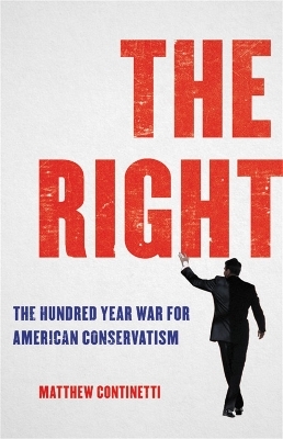 The Right - Matthew Continetti