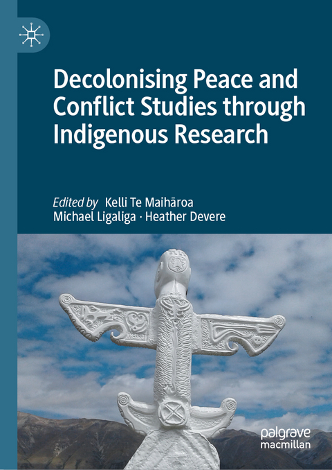 Decolonising Peace and Conflict Studies through Indigenous Research - 