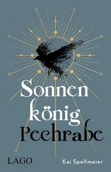 Sonnenkönig, Pechrabe - Kai Spellmeier