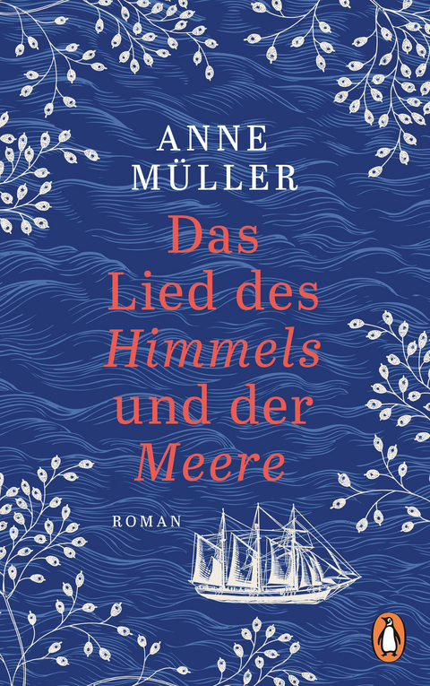 Das Lied des Himmels und der Meere - Anne Müller