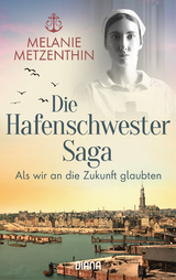 Die Hafenschwester-Saga (3) - Melanie Metzenthin