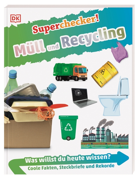 Superchecker! Müll und Recycling - Anita Ganeri