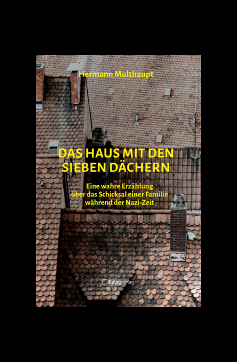 Das Haus mit den sieben Dächern - Hermann Multhaupt