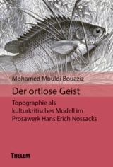 Der ortlose Geist - Mohamed Mouldi Bouaziz