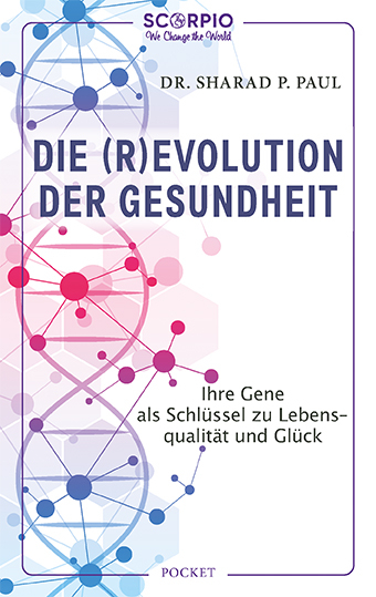 Die (R)Evolution der Gesundheit - Sharad P. Paul